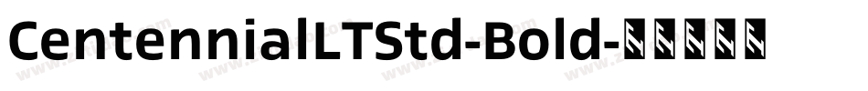 CentennialLTStd-Bold字体转换