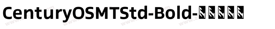 CenturyOSMTStd-Bold字体转换