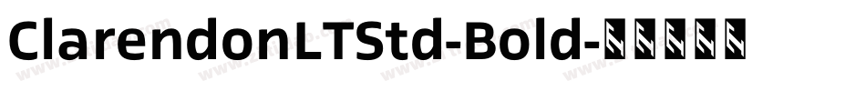 ClarendonLTStd-Bold字体转换