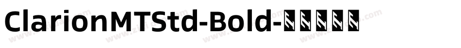 ClarionMTStd-Bold字体转换