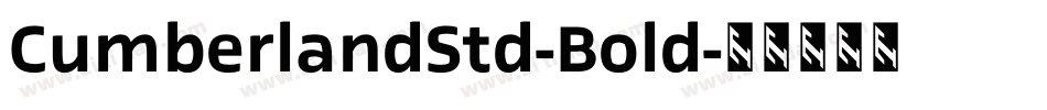 CumberlandStd-Bold字体转换