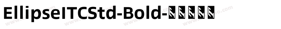 EllipseITCStd-Bold字体转换