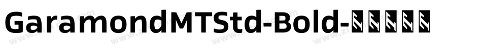 GaramondMTStd-Bold字体转换