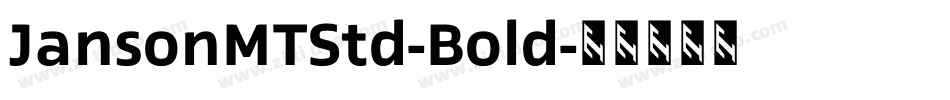 JansonMTStd-Bold字体转换