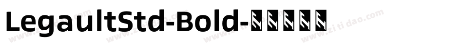 LegaultStd-Bold字体转换