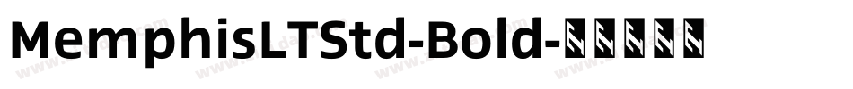 MemphisLTStd-Bold字体转换