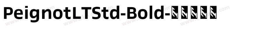 PeignotLTStd-Bold字体转换