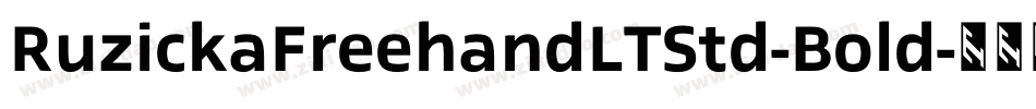 RuzickaFreehandLTStd-Bold字体转换