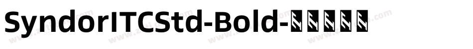 SyndorITCStd-Bold字体转换