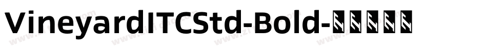 VineyardITCStd-Bold字体转换