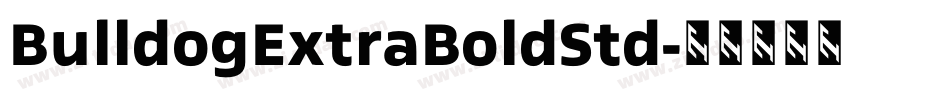 BulldogExtraBoldStd字体转换