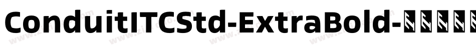 ConduitITCStd-ExtraBold字体转换