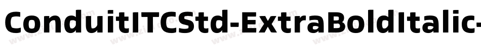 ConduitITCStd-ExtraBoldItalic字体转换