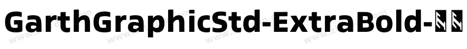 GarthGraphicStd-ExtraBold字体转换