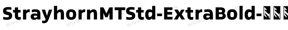 StrayhornMTStd-ExtraBold字体转换