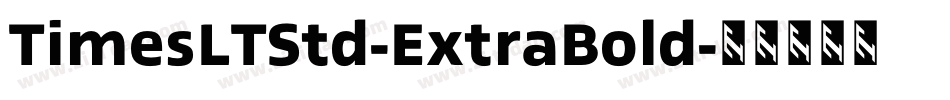 TimesLTStd-ExtraBold字体转换