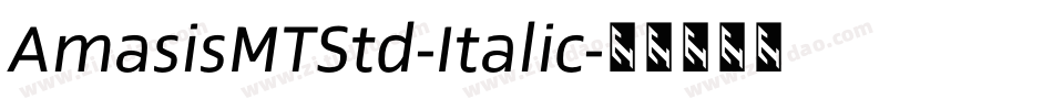AmasisMTStd-Italic字体转换