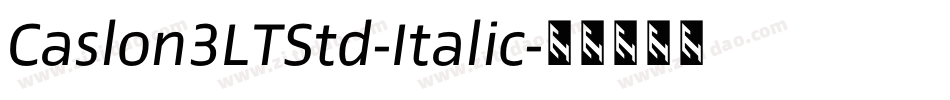Caslon3LTStd-Italic字体转换