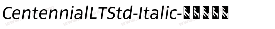 CentennialLTStd-Italic字体转换