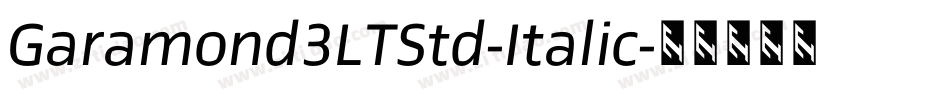 Garamond3LTStd-Italic字体转换