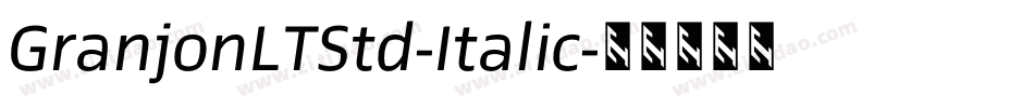 GranjonLTStd-Italic字体转换