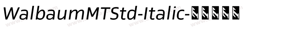WalbaumMTStd-Italic字体转换