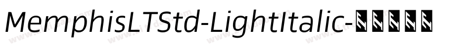 MemphisLTStd-LightItalic字体转换
