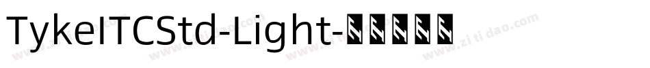 TykeITCStd-Light字体转换