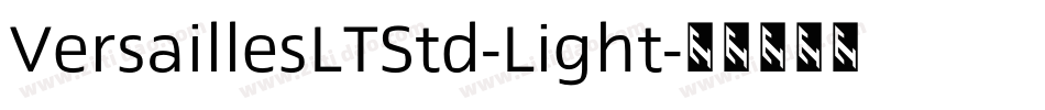 VersaillesLTStd-Light字体转换