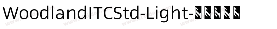 WoodlandITCStd-Light字体转换