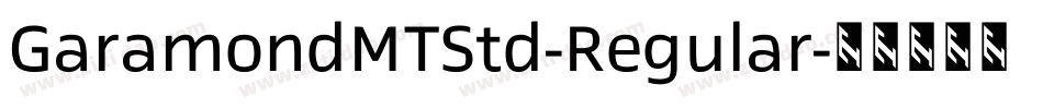 GaramondMTStd-Regular字体转换