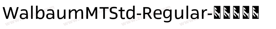 WalbaumMTStd-Regular字体转换