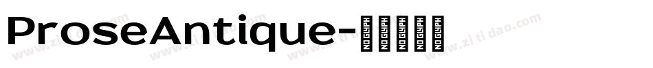 ProseAntique字体转换
