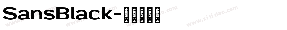 SansBlack字体转换