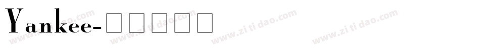 Yankee字体转换