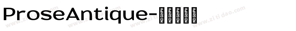 ProseAntique字体转换