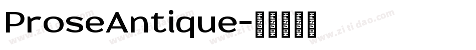 ProseAntique字体转换