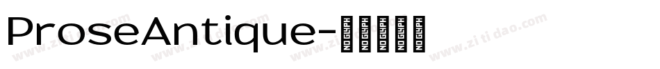 ProseAntique字体转换