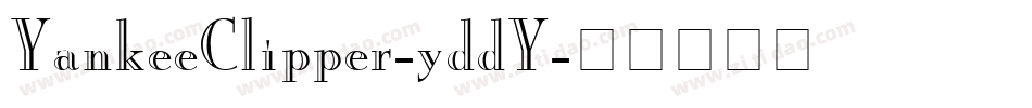 YankeeClipper-yddY字体转换
