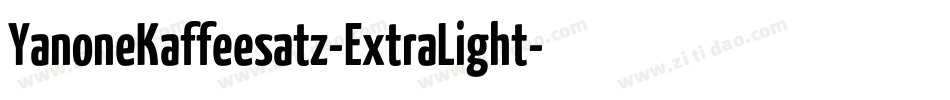 YanoneKaffeesatz-ExtraLight字体转换