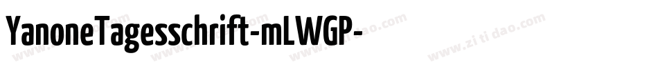 YanoneTagesschrift-mLWGP字体转换