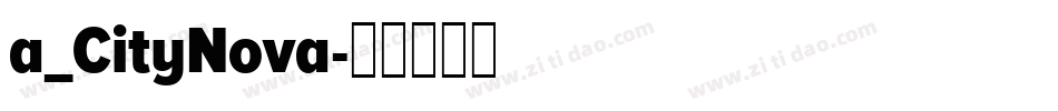 a_CityNova字体转换