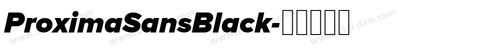 ProximaSansBlack字体转换