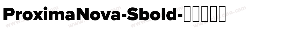 ProximaNova-Sbold字体转换