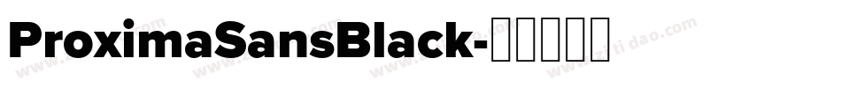 ProximaSansBlack字体转换