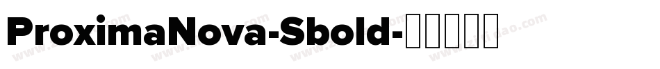 ProximaNova-Sbold字体转换