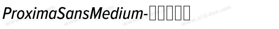 ProximaSansMedium字体转换