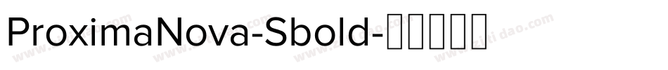 ProximaNova-Sbold字体转换