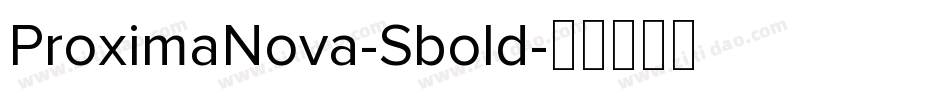 ProximaNova-Sbold字体转换