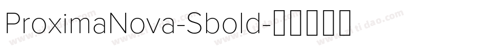 ProximaNova-Sbold字体转换